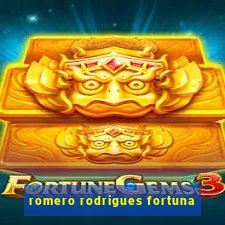 romero rodrigues fortuna